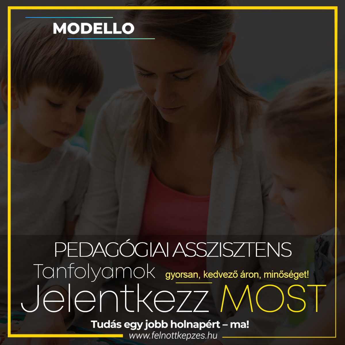 pedagogiai asszisztens - Felnőttképzés - Tanfolyam - Képzés